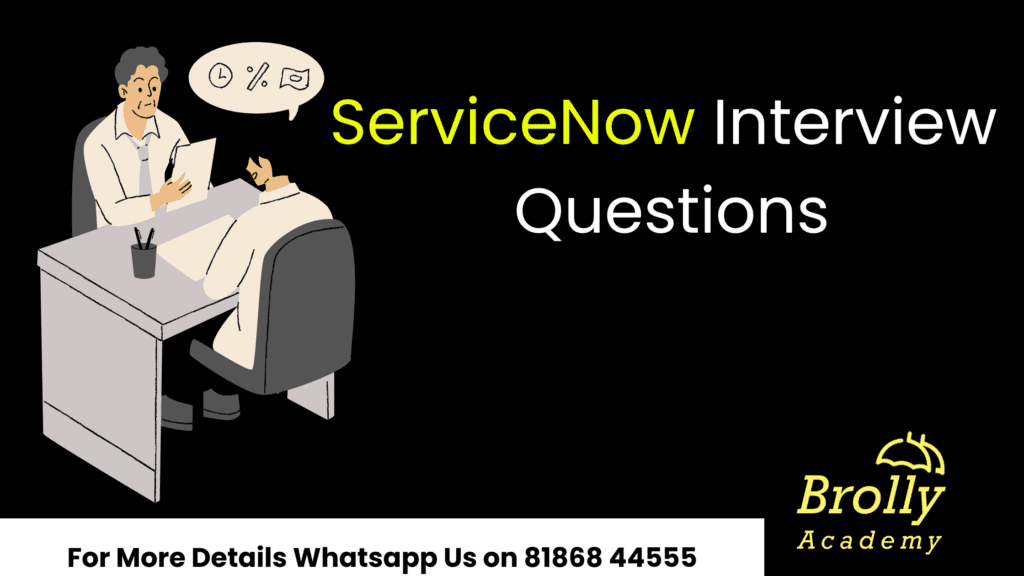 ServiceNow Interview Questions